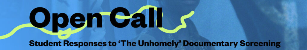 Open Call: Student Responses to Documentary Screening